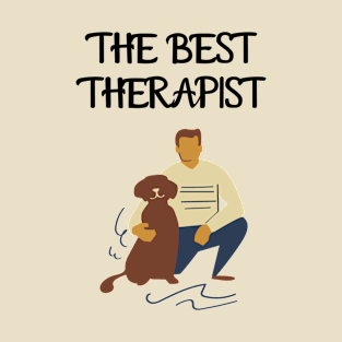 Dogs are the best therapist T-Shirt