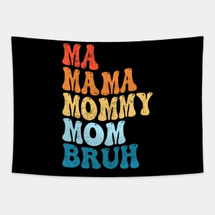 Boy Mama Ma Mommy Mom Bruh Mothers Day Tapestry