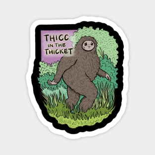 Thicc in the Thicket Bigfoot Magnet