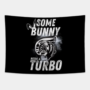 Some Bunny Needs A Turbo Funny Easter Tapestry