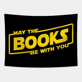 May the Books Be With You Tapestry