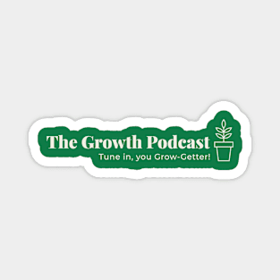 The Growth Podcast Original Magnet