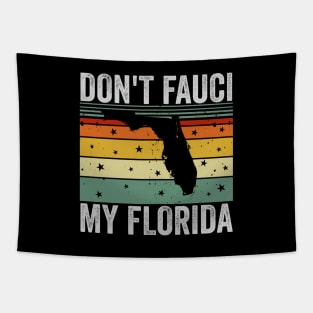 Dont fauci My Florida Tapestry