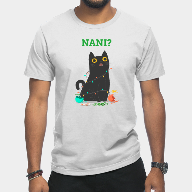 Disover Nani? Black Cat Christmas - Black Cats Rule - T-Shirt