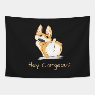 Hey Corgeous Cute Corgi Illustration Tapestry