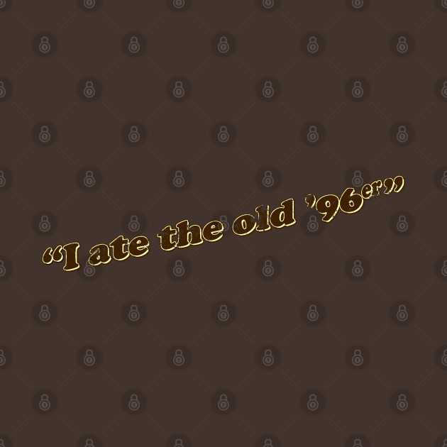 I Ate The Old 96er by AngryMongoAff