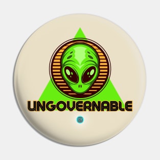 UNGOVERNABLE ALIEN Pin