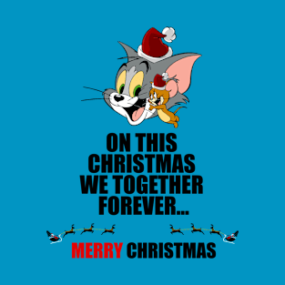 On This Christmas We Together Forever Merry Christmas - T shirts & Accessories T-Shirt