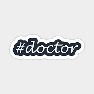 Doctor Profession - Hashtag Design Magnet