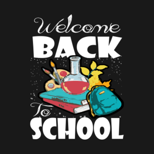 welcome back to school funny teacher students gifts women T shirt