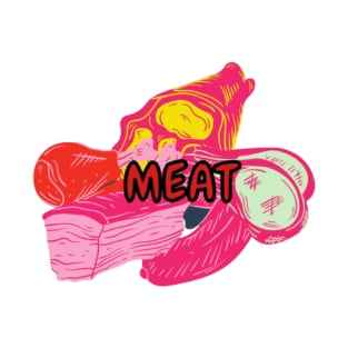 MEAT! T-Shirt