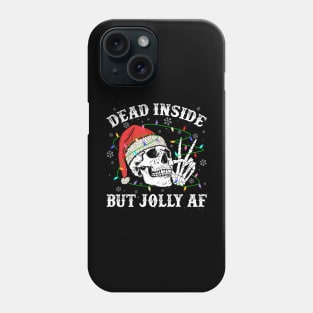 Dead Inside But Jolly Af Skull Skeleton Christmas Phone Case