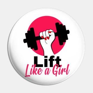 Lift Like a Girl Gym Girl Pin