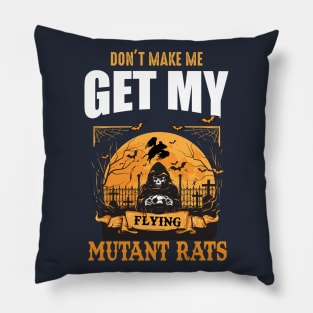 Don't make me flying  MUTANT RATS Pillow