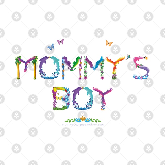 Mommy's Boy - tropical word art by DawnDesignsWordArt