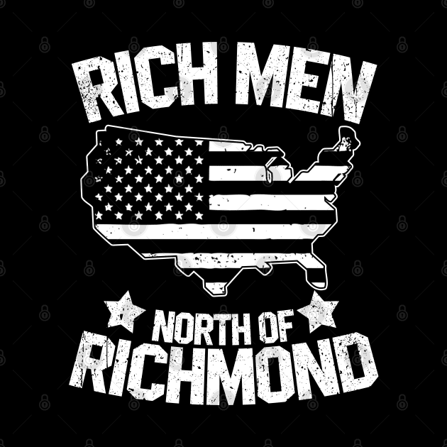 Rich Men North of Richmond America retro Flag by RetroPrideArts