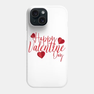 Happy Valentine Day Phone Case