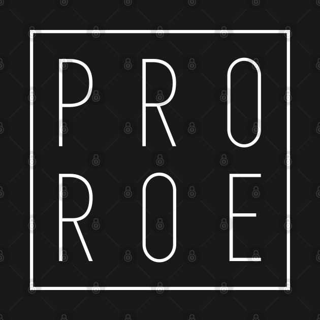 PRO ROE by bellamuert3