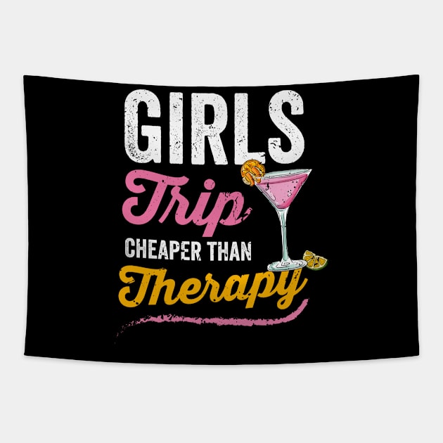 Girls Trip Cheaper Than Therapy, Funny Girls Trip Tapestry by crimsonshirt