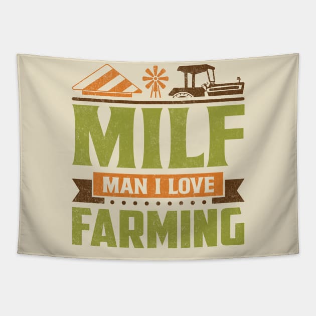 MILF - Man I Love Farming Tapestry by BodinStreet