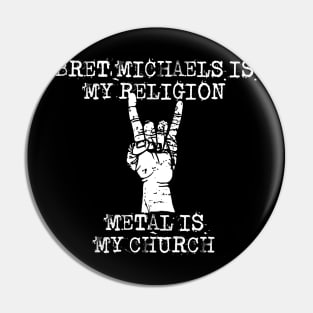 breat michaels is my religion Pin