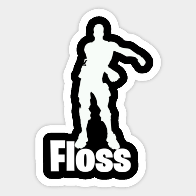 Floss Fortnite Fortnite Sticker Teepublic Uk