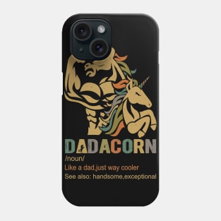 Unicorn Dadacorn Like A Dad Just Way Cooler96 magic Phone Case