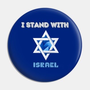 I stand with Israel, support Israel Pin