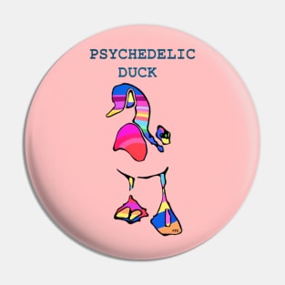 PSYCHEDELIC DUCK Pin