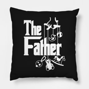 The Father | Funny Father's Day T-Shirt for New Dad, First Time Dad Pillow