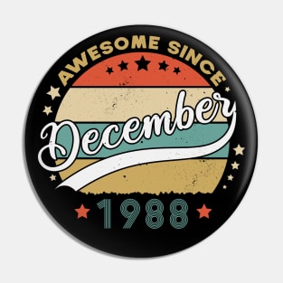 Awesome Since December 1988 Birthday Retro Sunset Vintage Pin