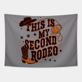 This is my second rodeo Tapestry