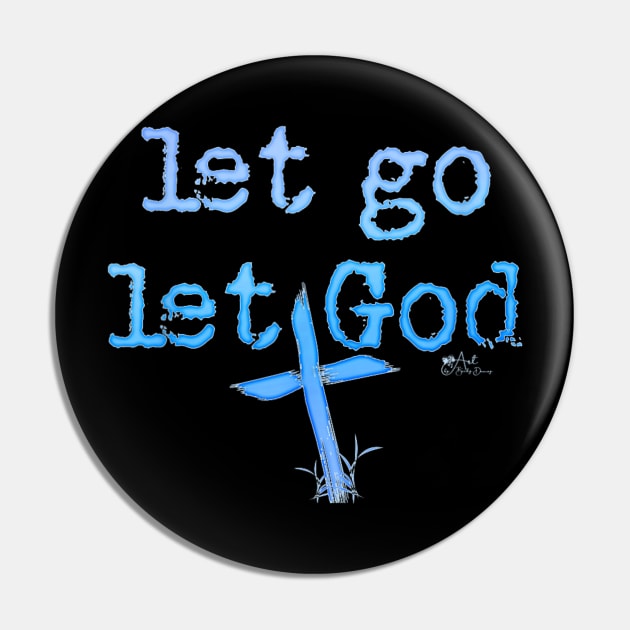 Let Go Let God Rugged Cross Inspirational Blues Pin by Annabella Randall