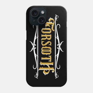 Forsooth! (Darker Shirts) Phone Case