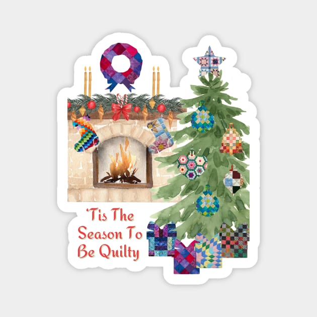 'Tis The Season To Be Quilty Magnet by DadOfMo Designs