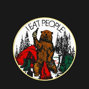 Camping Hiking I Hate People I Eat People Bear T-Shirt