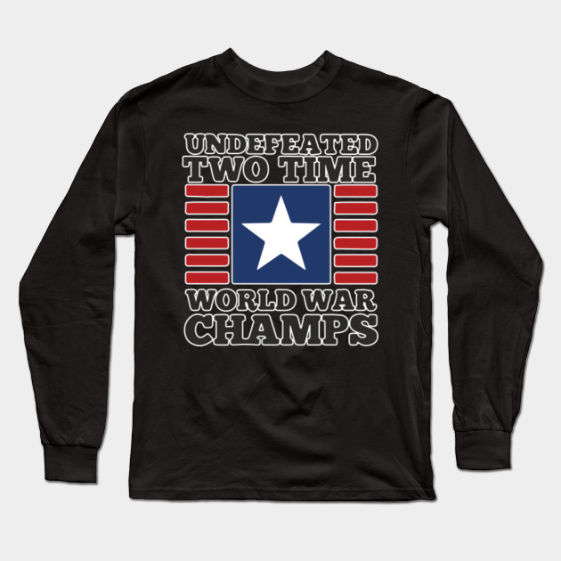 two time world war champions t shirt