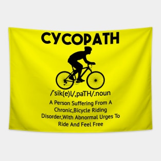 Cycopath Mountain Biking Cycling Bike Definition - Funny Gift Ideas For Cyclers Tapestry