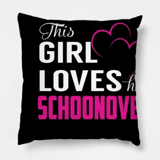 This Girl Loves Her SCHOONOVER Pillow
