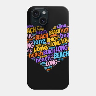 I love Long Beach Phone Case