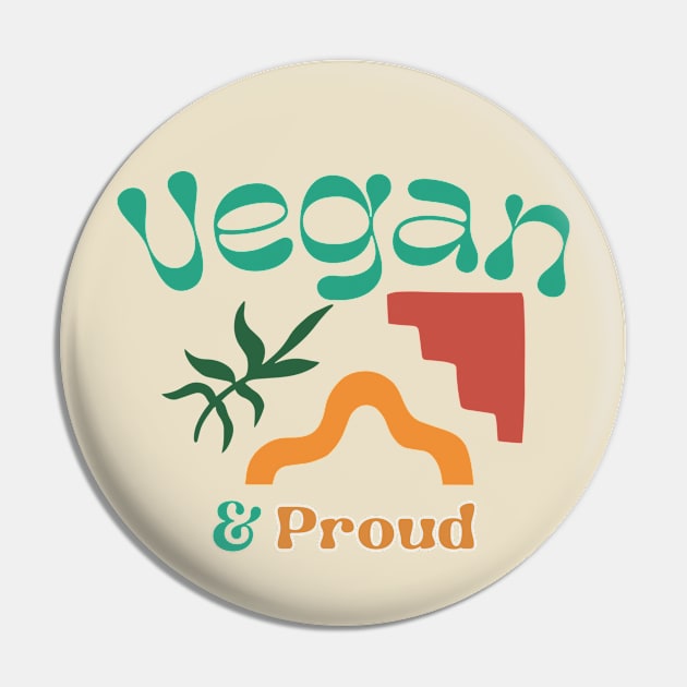 Vegan And Proud plant based vegetarian Pin by Tip Top Tee's