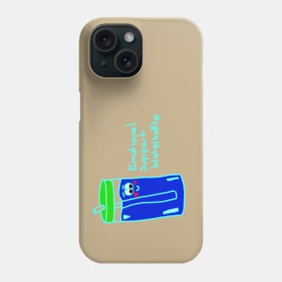 Emotional Support Water bottle Phone Case