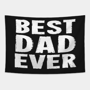 Best Dad Ever - White Tapestry