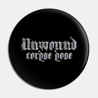 Corpse Pose Unwound Pin