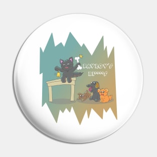 Funny Pavlov's Pets Design Pin