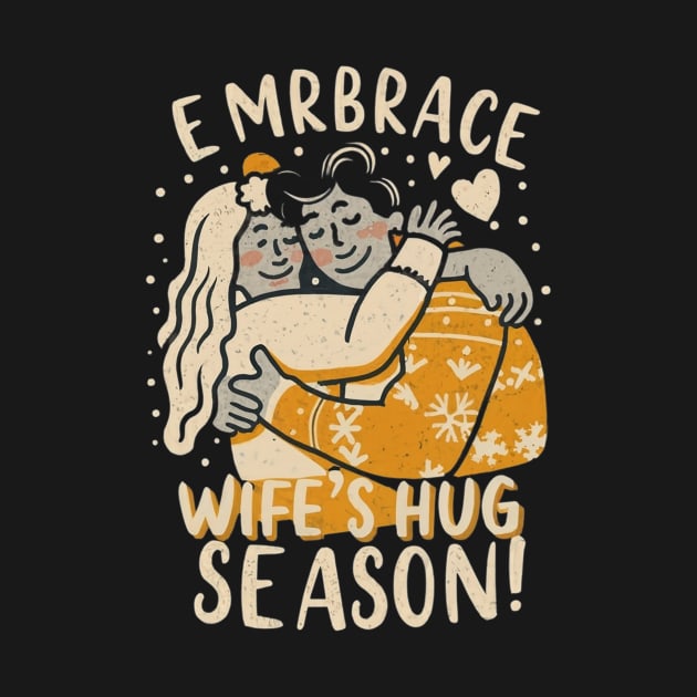 Wifey Snuggles Season: Wrap Your Arms Around Happiness by ramith-concept