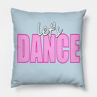 Let's Dance Pillow