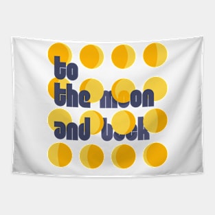 To The Moon And Back Tapestry