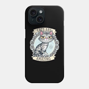 Cute Gray Kitty Cat on Silver Cats are Amazing Phone Case