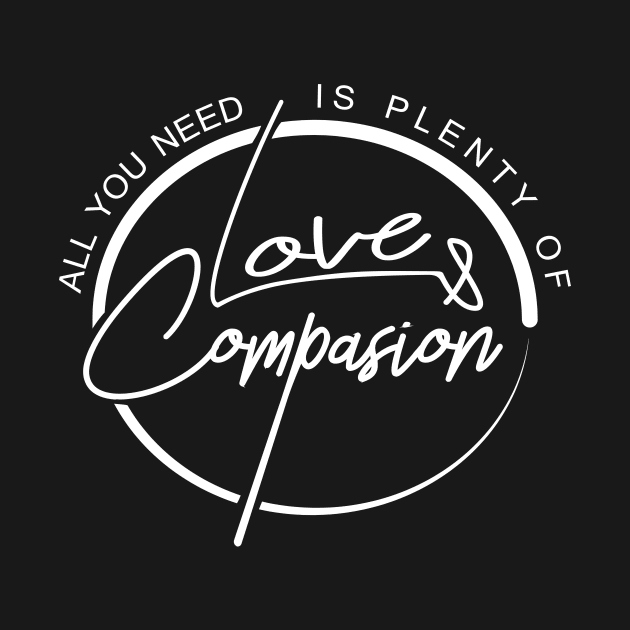 'All You Need Is Plenty Of Love' Awesome Family Love Shirt by ourwackyhome